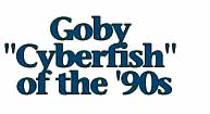 Cyber Fish of the 90's 
