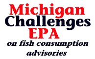 MI Vs EPA on Fish Advisoires